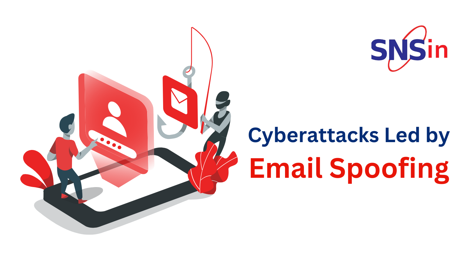 Cyberattacks Led by Email Spoofing