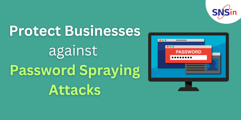 Protect Businesses against Password Spraying Attacks