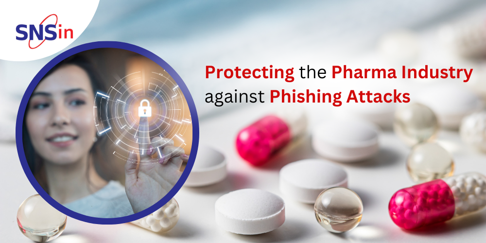 Protecting the Pharma Industry against Phishing Attacks