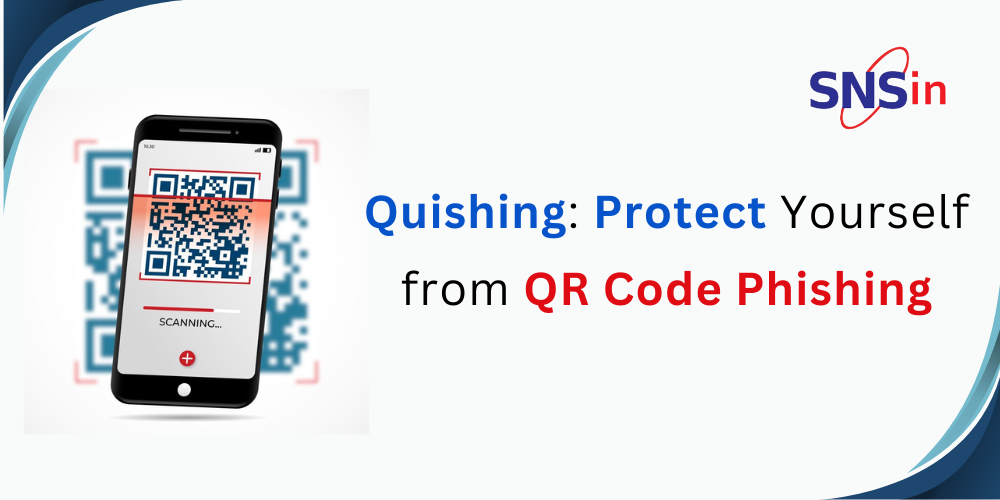 Quishing: Protect Yourself from QR Code Phishing