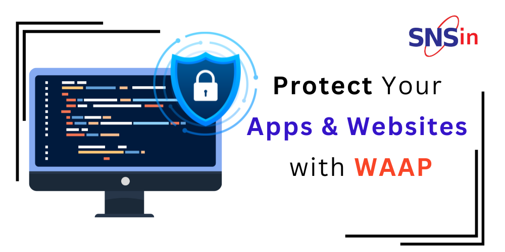 Protect Your Apps & Websites with WAAP